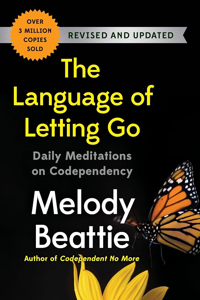 The Language of Letting Go by Melody Beattie